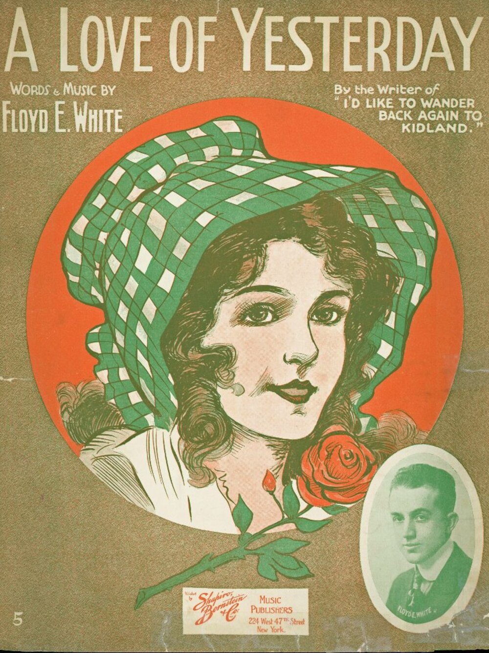 A Love of Yesterday 1917 FLOYD E WHITE Pretty Girl Rose Vintage Sheet Music